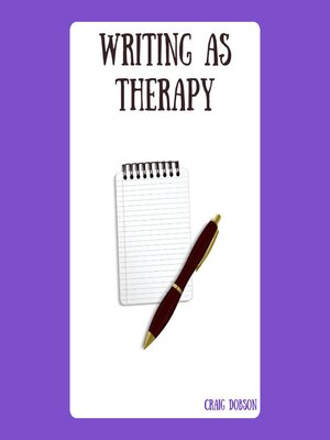cover image of Writing as Therapy